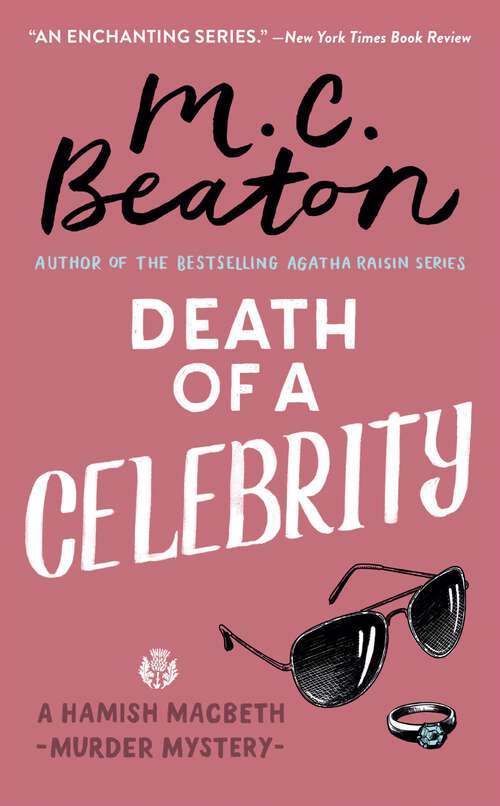 Book cover of Death of a Celebrity (Hamish Macbeth Mystery #18)