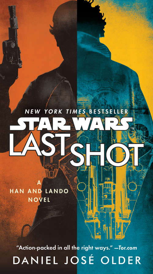 Last Shot: A Han and Lando Novel (Star Wars)