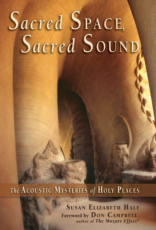 Sacred Space, Sacred Sound