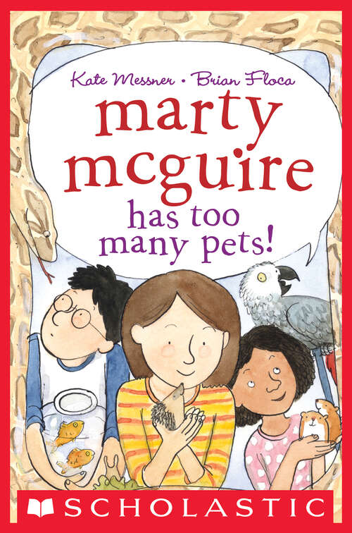 Book cover of Marty McGuire Has Too Many Pets! (Marty McGuire)