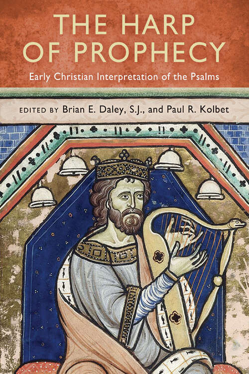 Book cover of The Harp of Prophecy: Early Christian Interpretation of the Psalms