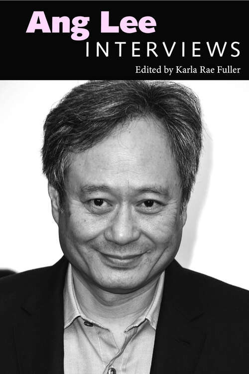 Book cover of Ang Lee: Interviews (EPub Single) (Conversations with Filmmakers Series)