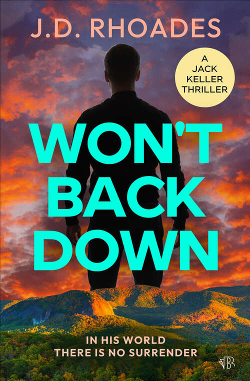 Book cover of Won't Back Down (The Jack Keller Thrillers)