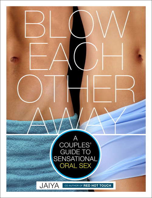 Book cover of Blow Each Other Away