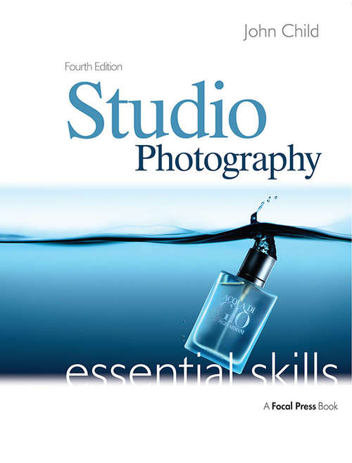 Studio Photography: Essential Skills (Essential Skills Photography Ser.)