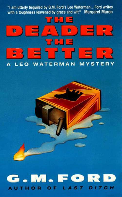 Book cover of The Deader the Better