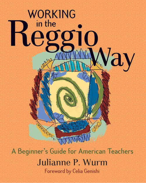 Book cover of Working in the Reggio Way