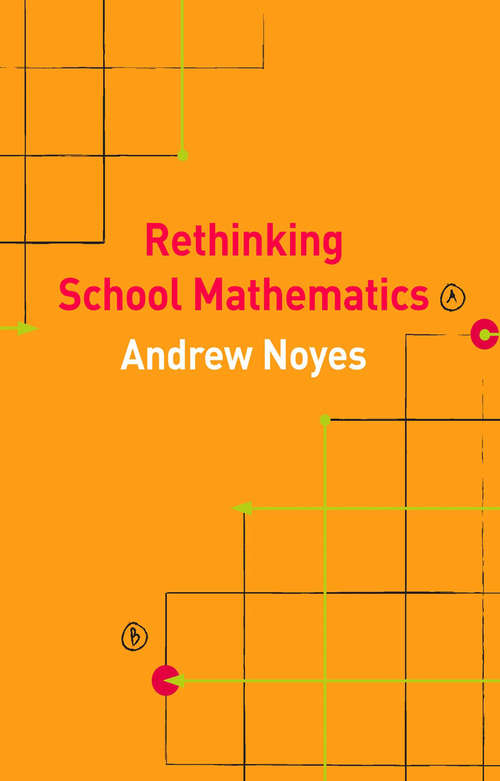 Book cover of Rethinking School Mathematics