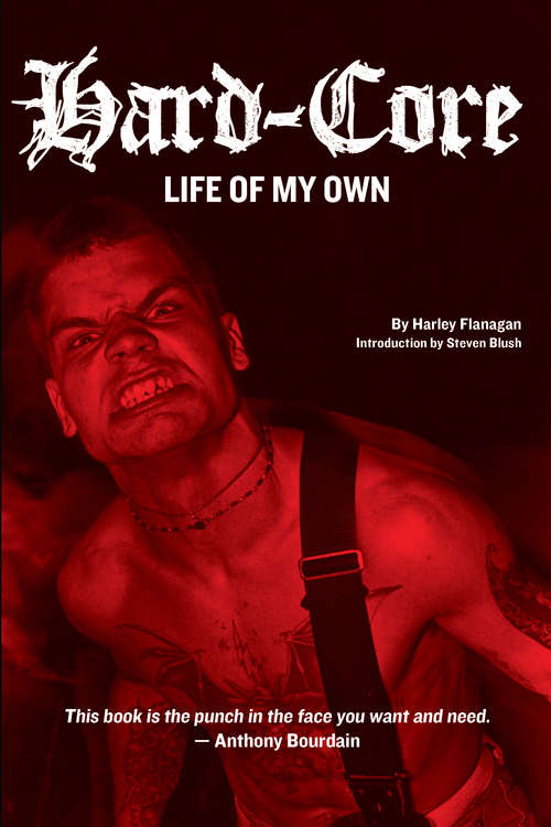 Book cover of Hard-Core: Life of My Own