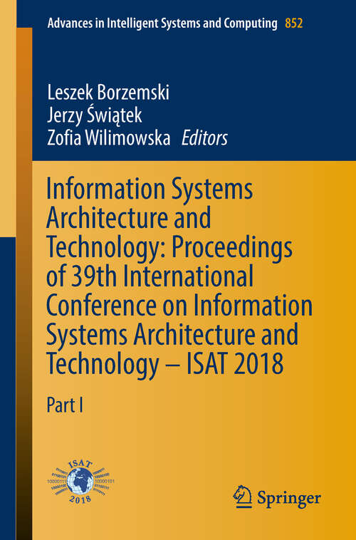 Book cover of Information Systems Architecture and Technology: Part Iii (1st ed. 2019) (Advances In Intelligent Systems and Computing #854)