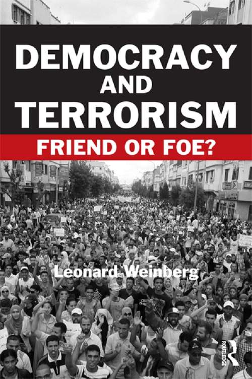Democracy and Terrorism: Friend or Foe? (Political Violence)