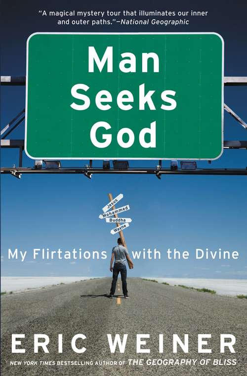 Book cover of Man Seeks God: My Flirtations with the Divine
