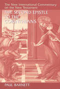 The Second Epistle to the Corinthians (The New International Commentary on the New Testament)
