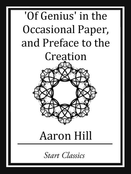 Book cover of Of Genius' in the Occassional Paper, and Preface to the Creation