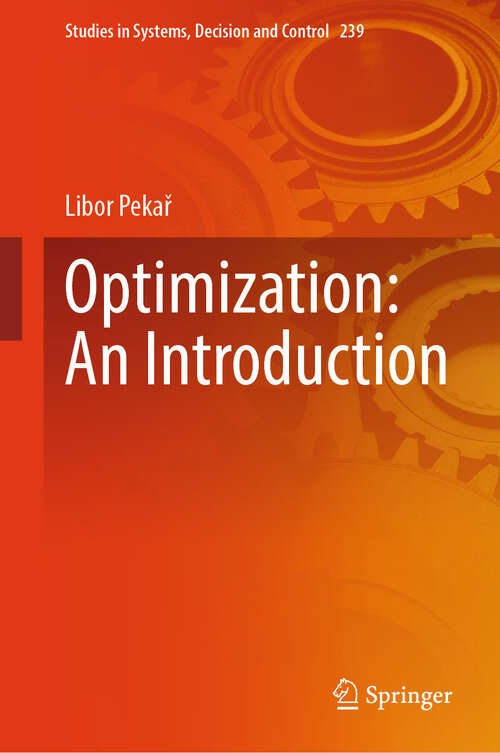 Book cover of Optimization: An Introduction (Studies in Systems, Decision and Control #239)