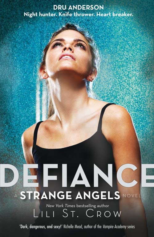 Defiance: Book 4 (Strange Angels #4)
