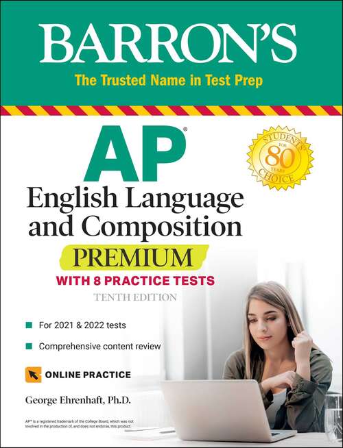 Book cover of AP English Language and Composition Premium: With 8 Practice Tests (Tenth Edition) (Barron's Test Prep)
