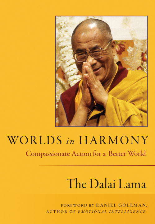 Worlds in Harmony: Compassionate Action for a Better World