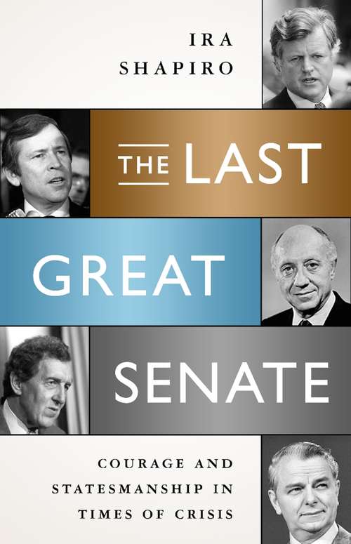 The Last Great Senate