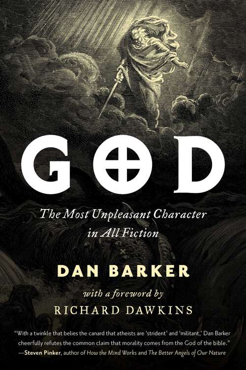 Book cover of God: The Most Unpleasant Character in All Fiction