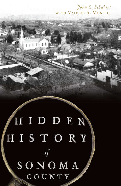 Hidden History of Sonoma County (Hidden History)