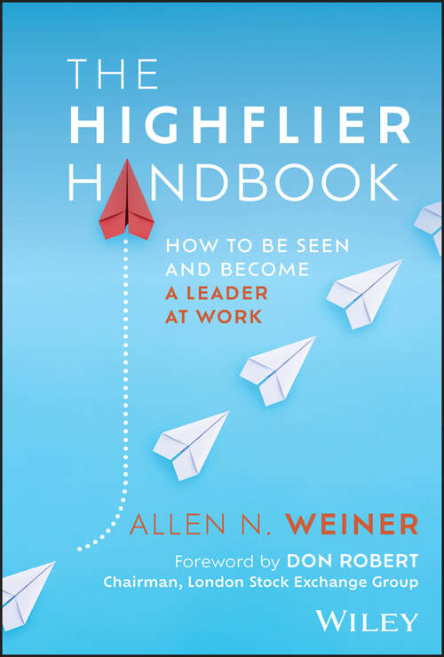 Book cover of The Highflier Handbook: How to Be Seen and Become a Leader at Work