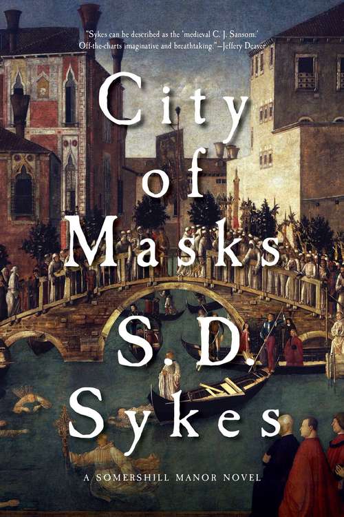 Book cover of City of Masks: A Somershill Manor Novel (Oswald De Lacy Ser. #3)