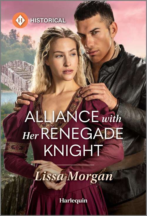 Book cover of Alliance with Her Renegade Knight (Original)