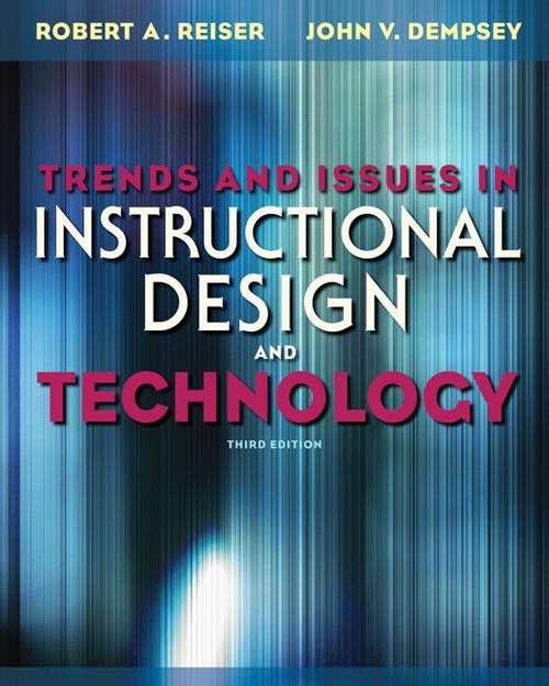 Trends and Issues in Instructional Design and Technology