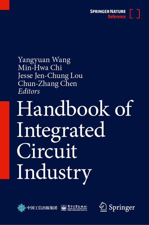 Book cover of Handbook of Integrated Circuit Industry (1st ed. 2024)