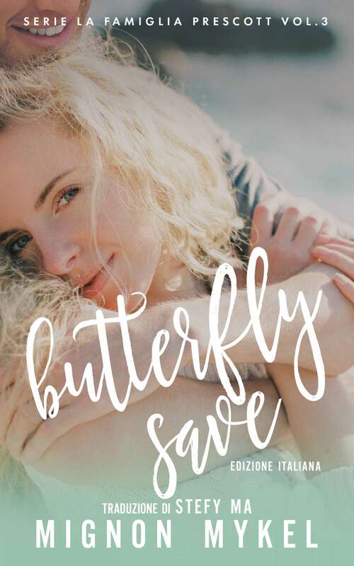 Book cover of Butterfly Save: Edizione Italiana