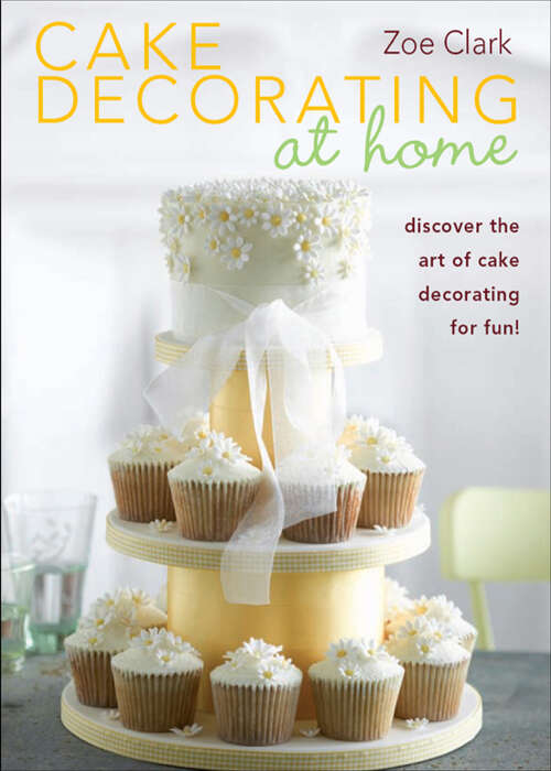 Book cover of Cake Decorating at home