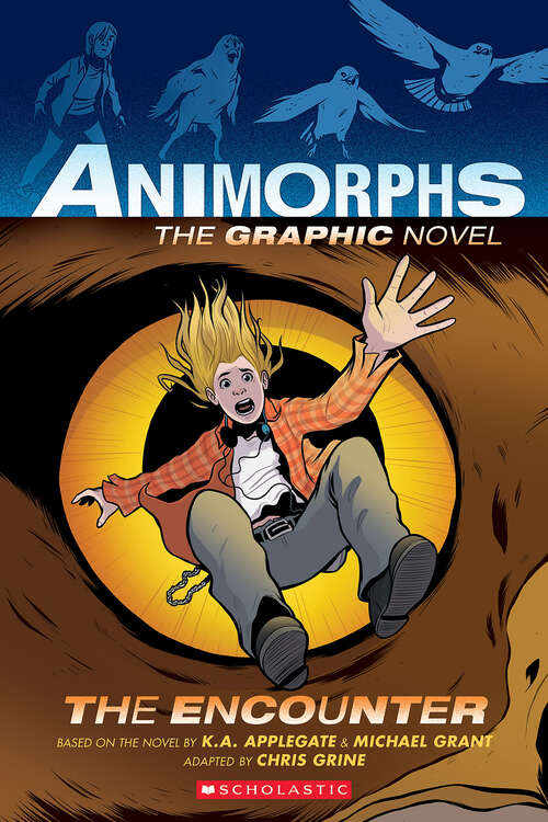 Book cover of The Encounter (Animorphs Graphix #3)
