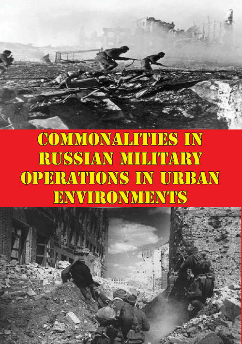 Book cover of Commonalities In Russian Military Operations In Urban Environments