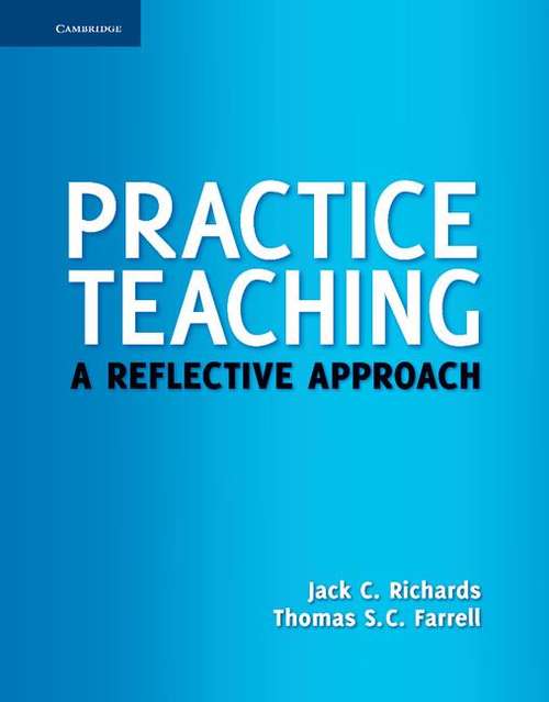 Book cover of Practice Teaching: A Reflective Approach