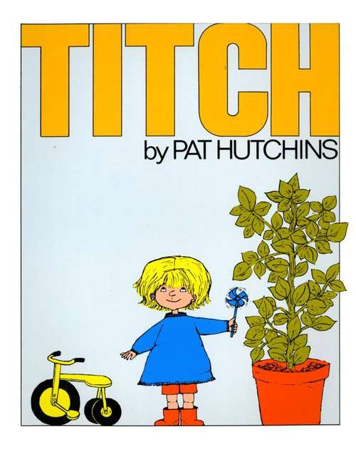 Book cover of Titch (Fountas & Pinnell LLI Blue: Level G)