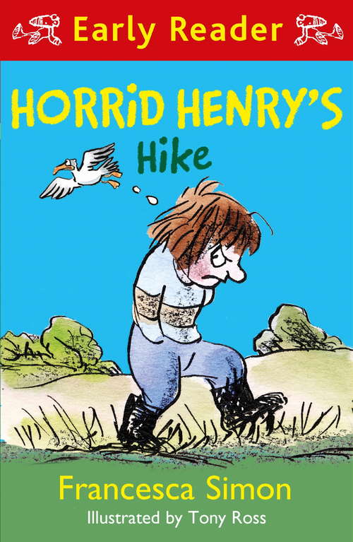 Book cover of Horrid Henry's Hike (Horrid Henry Early Reader #41)