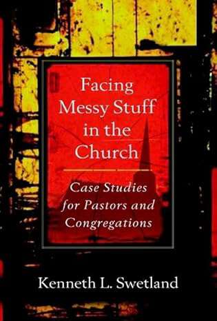 Book cover of Facing Messy Stuff in the Church