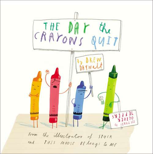 Book cover of The Day the Crayons Quit