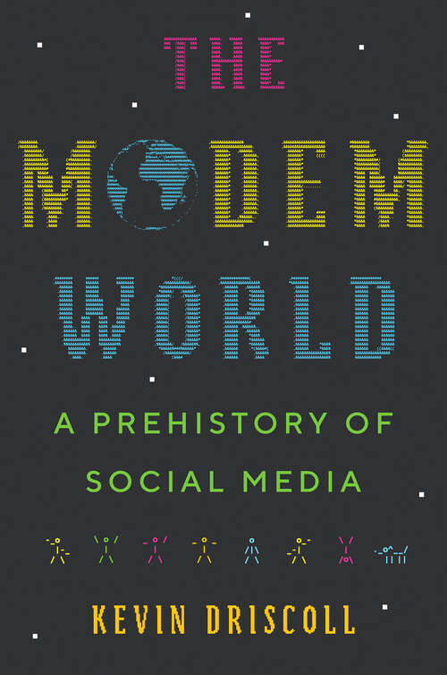 Book cover of The Modem World: A Prehistory of Social Media