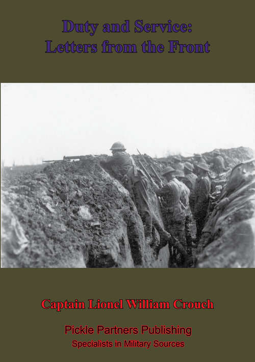 Book cover of Duty And Service: Letters From The Front.