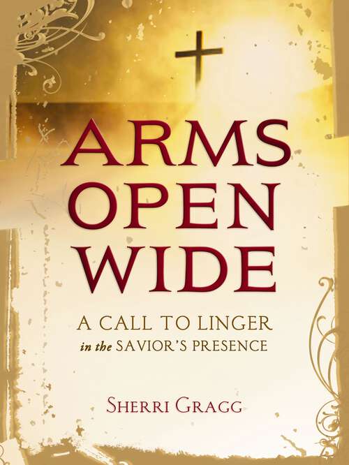 Book cover of Arms Open Wide