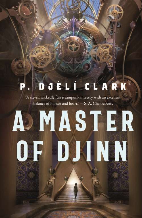 Book cover of A Master of Djinn (Dead Djinn Universe #1)