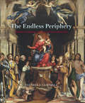 The Endless Periphery: Toward a Geopolitics of Art in Lorenzo Lotto's Italy (Louise Smith Bross Lecture Series)