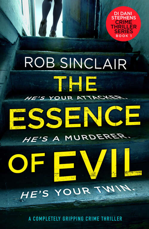 Book cover of The Essence of Evil (DI Dani Stephens)