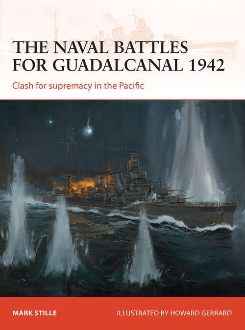 The naval battles for Guadalcanal 1942