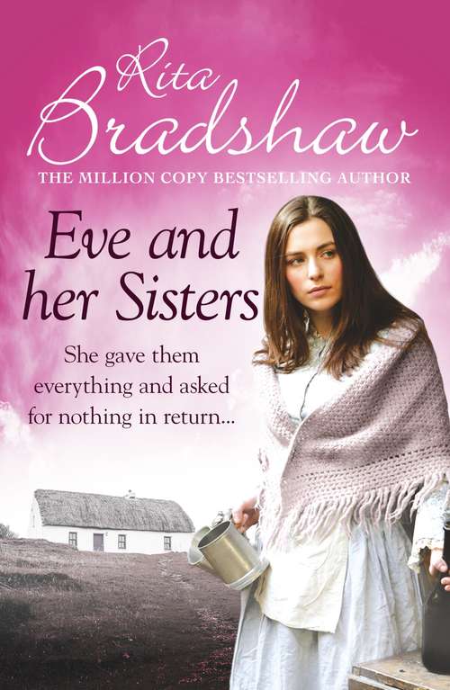 Book cover of Eve and her Sisters: An utterly compelling, dramatic and heart-breaking saga