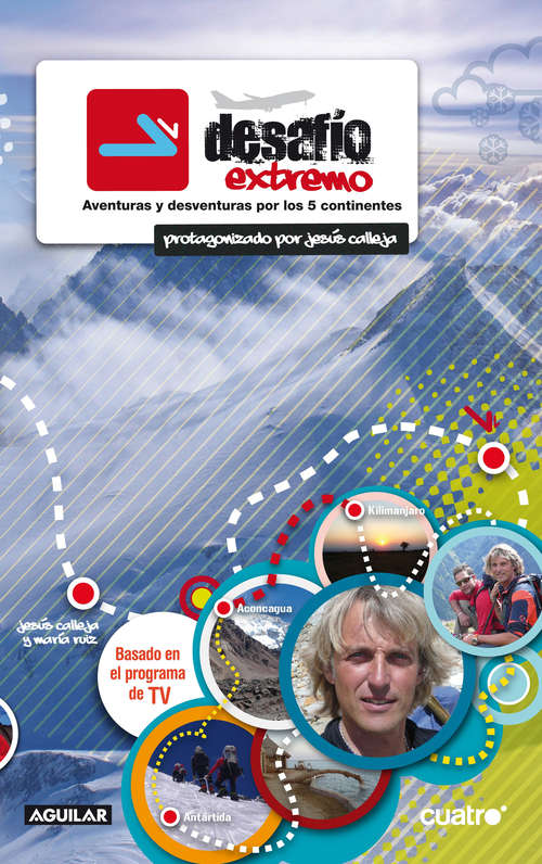 Book cover of Desafío extremo: Aventuras y desventuras por los 5 continentes