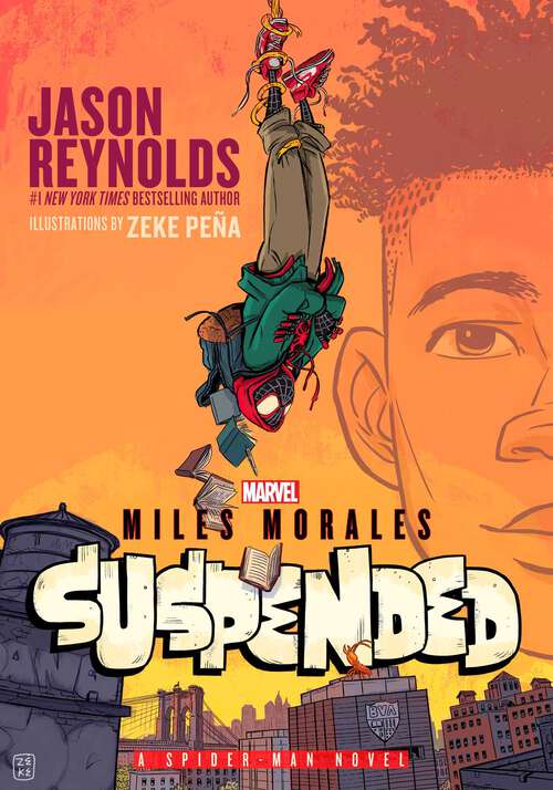 Book cover of Miles Morales Suspended: A Spider-Man Novel