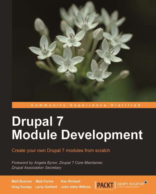 Book cover of Drupal 7 Module Development